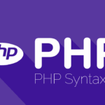 Beginner’s Guide to PHP Syntax – Structure, Case Sensitivity, and Examples