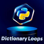 Mastering Dictionary Loops in Python: A Complete Guide