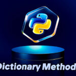 Comprehensive Guide to Python Dictionary Methods