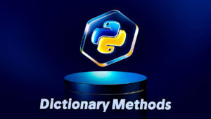 Comprehensive Guide to Python Dictionary Methods