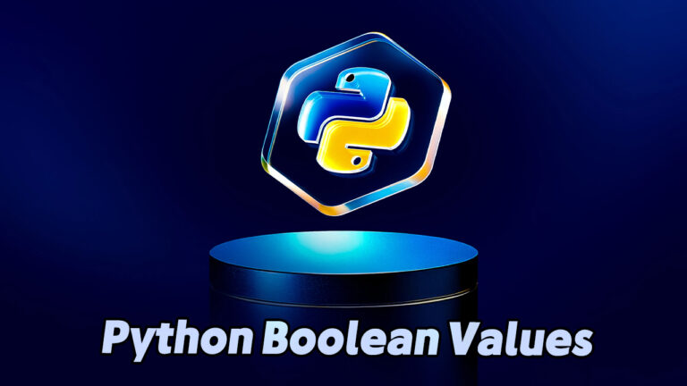 Understanding Python Boolean Values: True or False in Depth