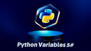 Python Variables Tutorial 5# Last | Understanding Global Variables in Python with Practical Examples